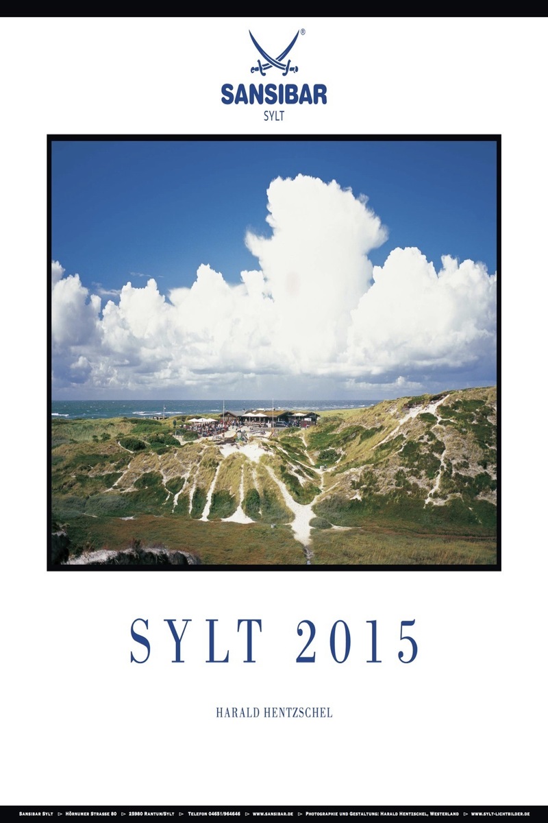 Sansibar Sylt: Kunstdruck-Kalender 2015 - Lichtbilder
